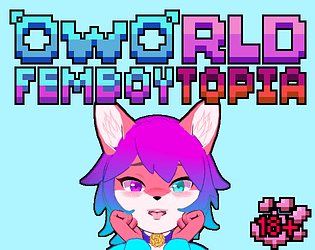 Femboy Adventure - OwOrld: Femboytopia